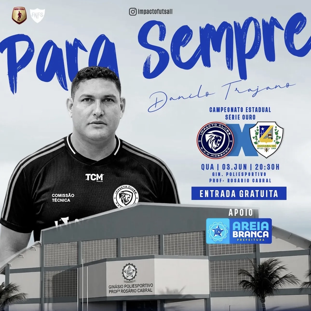 Impacto Clube realiza partida em Areia Branca em homenagem a Danilo Trajano