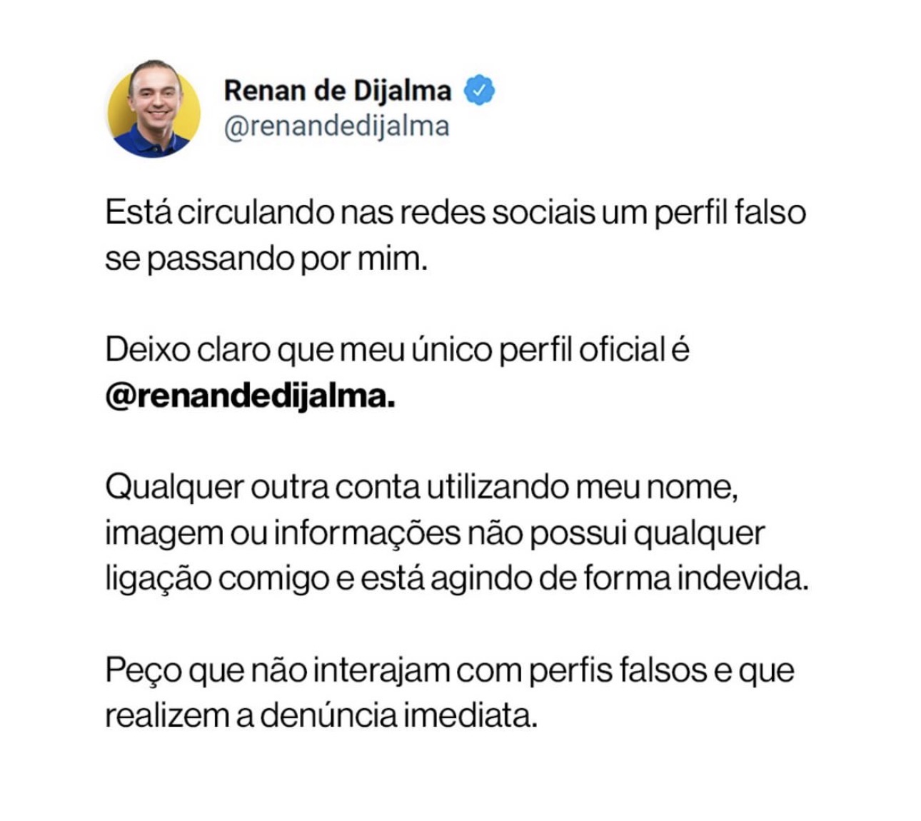 Perfil fake no Instagram usa nome de Renan de Lima