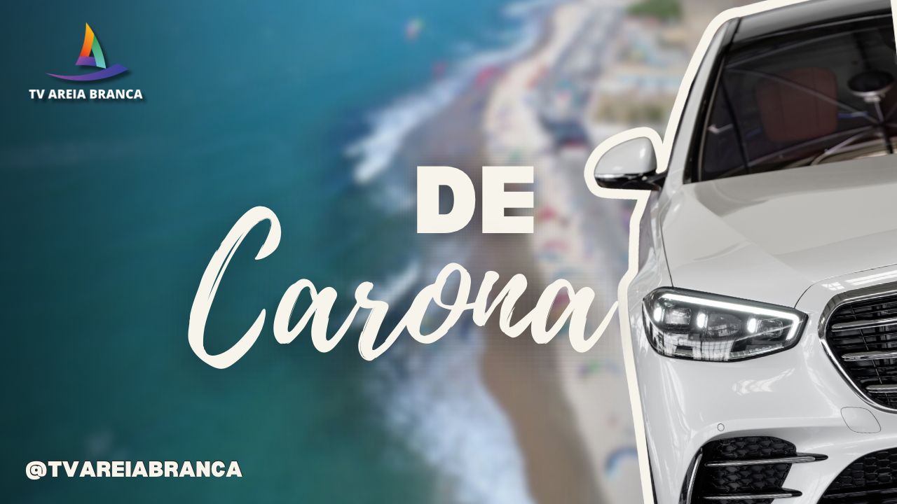 De Carona com Nadson Saturno - quadro da TV Areia Branca em um novo episódio com Hanani Ferreira